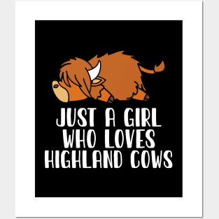 Just A Girl Who Loves Highland Cows Posters and Art